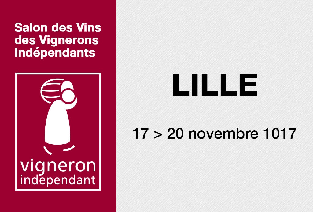 Salon des vignerons indépendants - Lille 2017